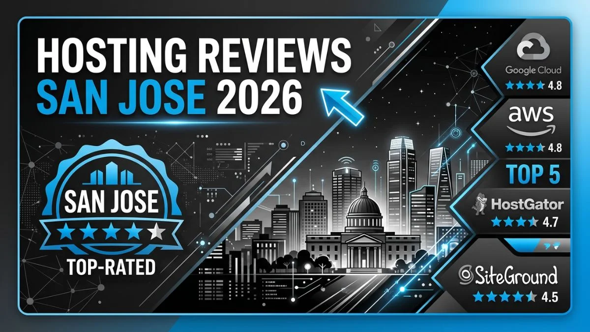 San Jose Hosting Reviews 2026: The Definitive Guide to the Best Web Hosting in Silicon Valley