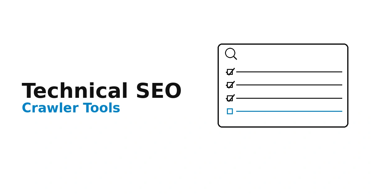 Best Technical SEO Crawler Tools Compared (2026 Guide)