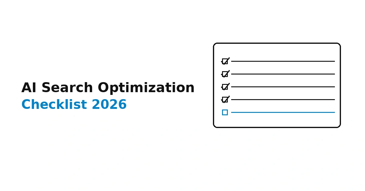AI Search Optimization Checklist for 2026