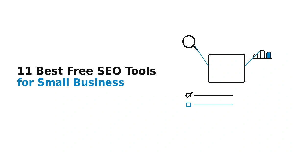 11 Best Free SEO Tools for Small Business Owners (2026)