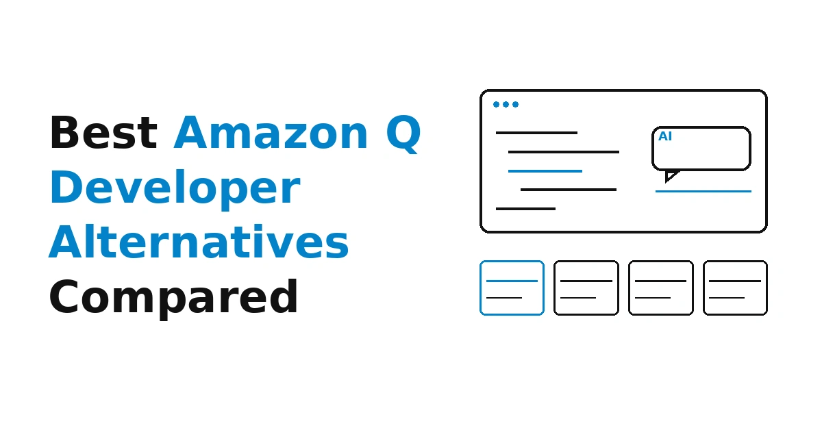 Best Amazon Q Developer Alternatives Compared