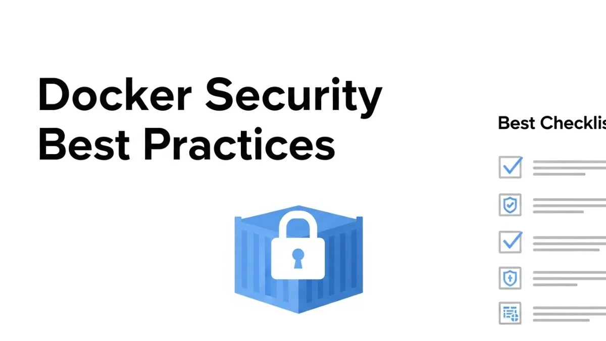 Top Docker Security Best Practices Every Dev Must Know
