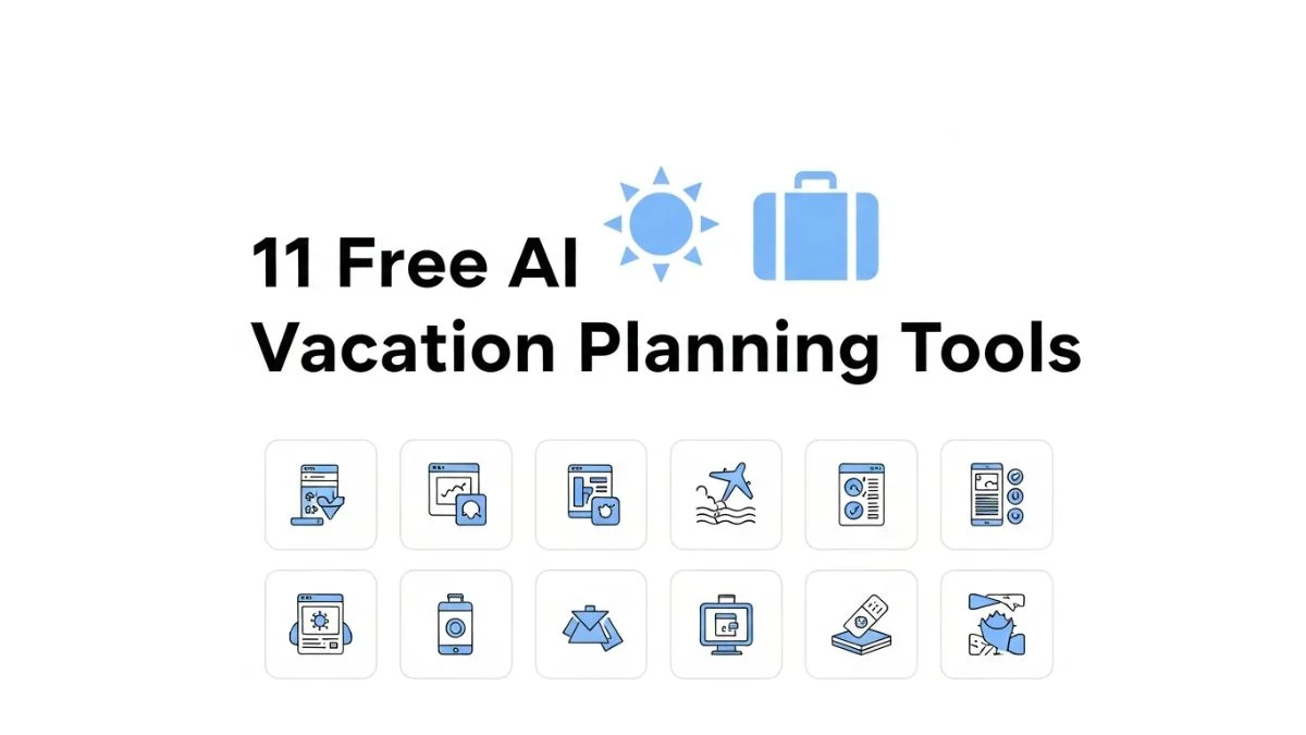 11 Free AI Vacation Planning Tools