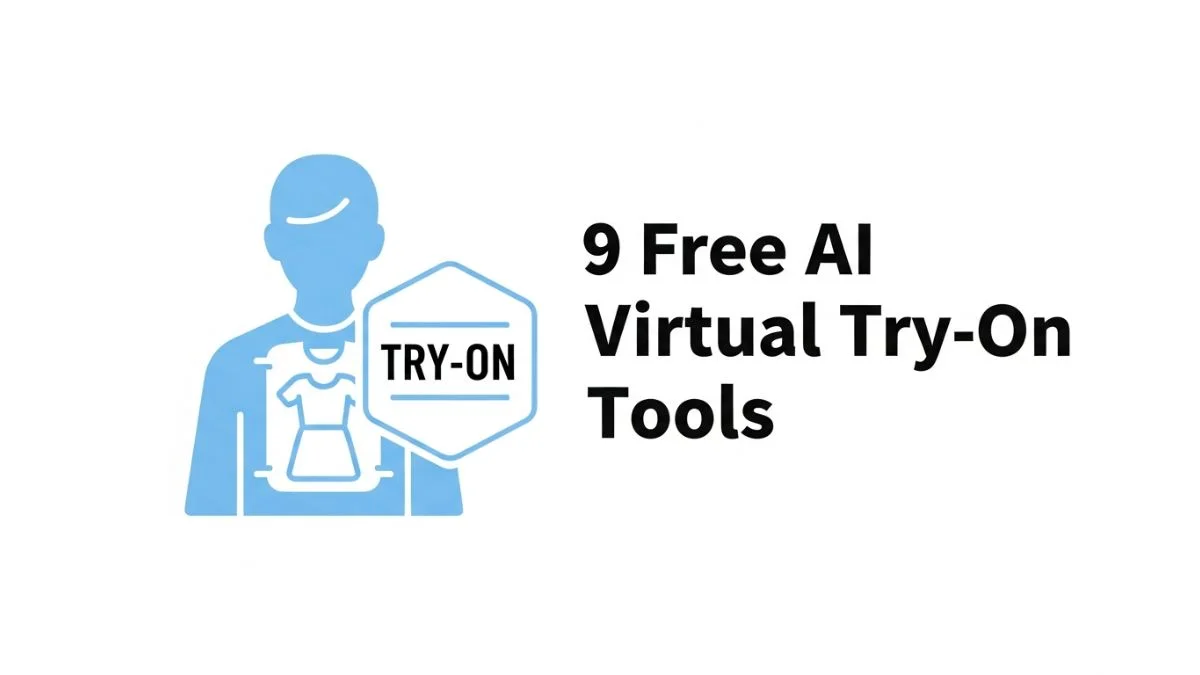 9 Free AI Virtual Try-On Tools
