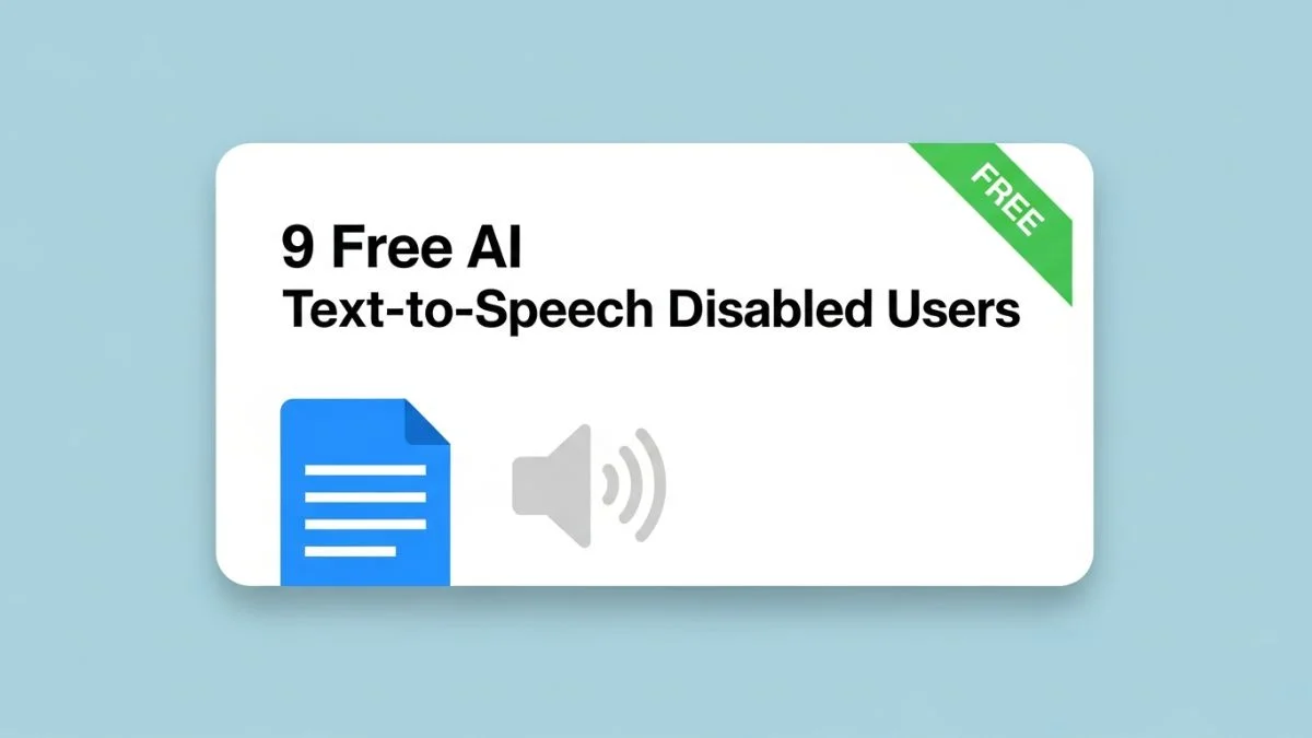 9 Free AI Text-to-Speech Disabled Users